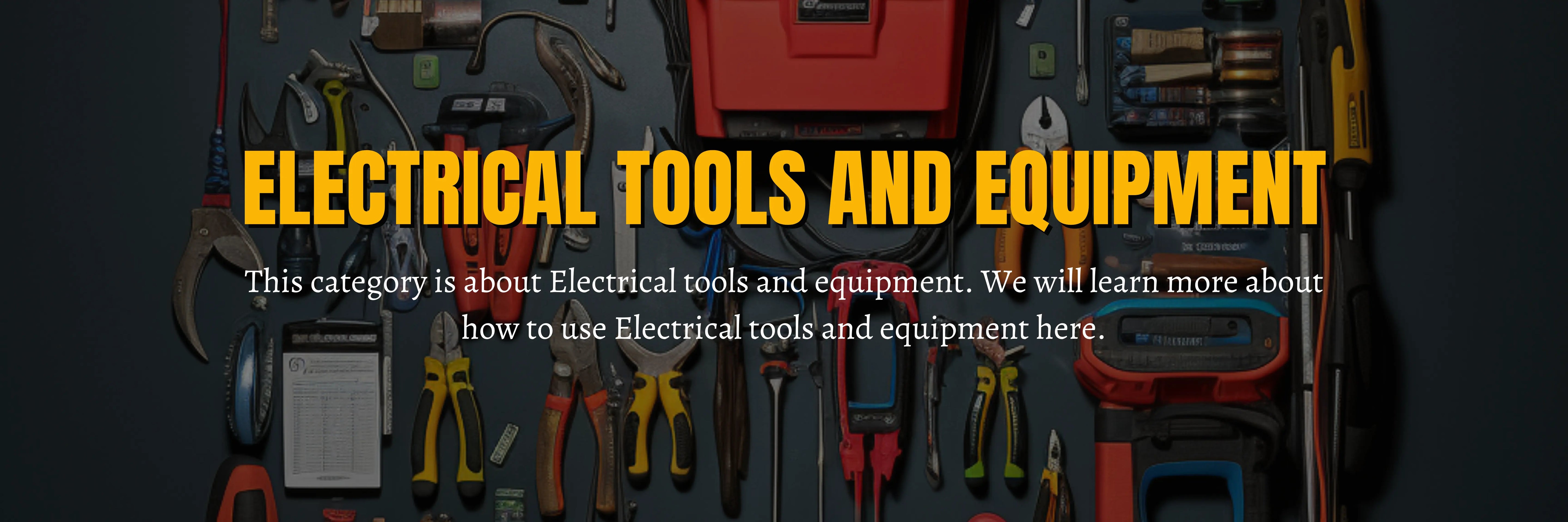 Electrical tools and equipment banner