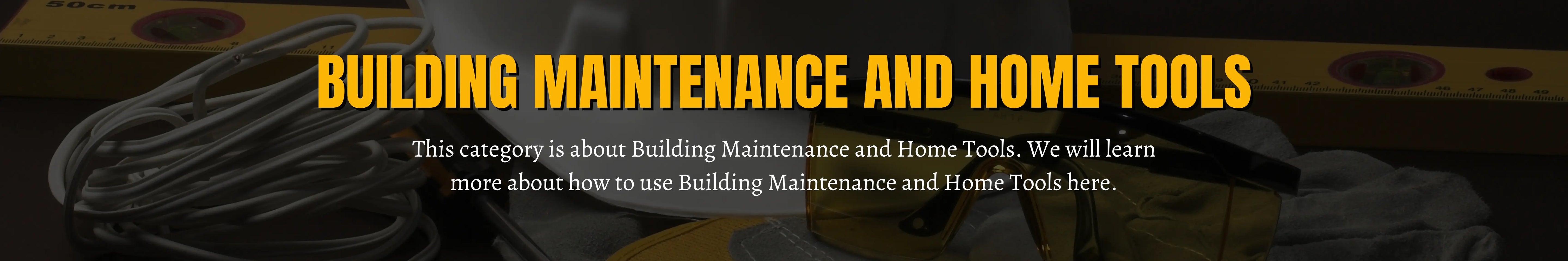 Building maintenance and home tools banner
