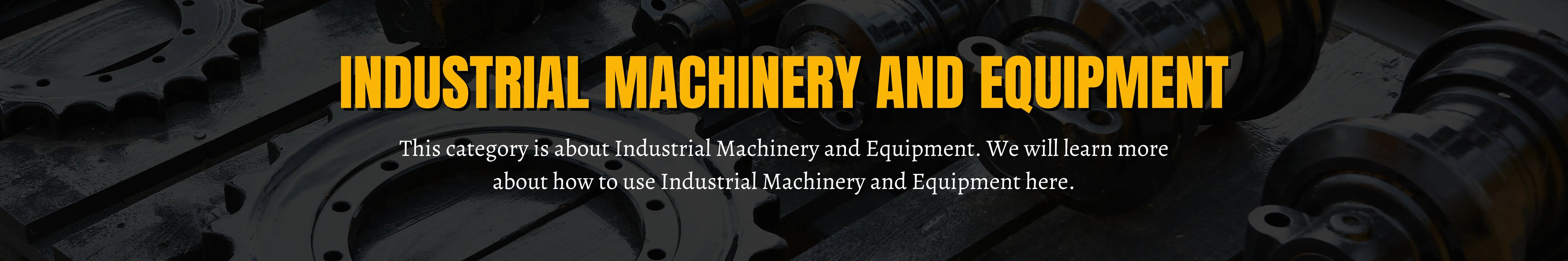 Industrial machinery and equipment banner
