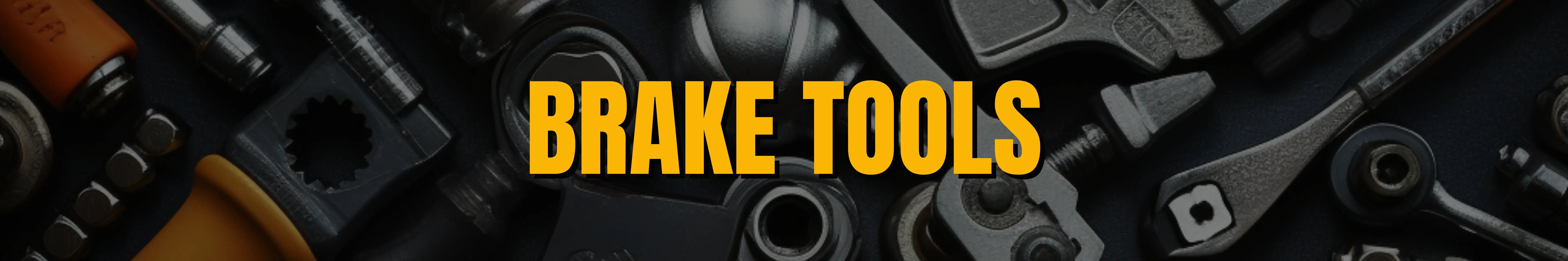 Brake tools banner