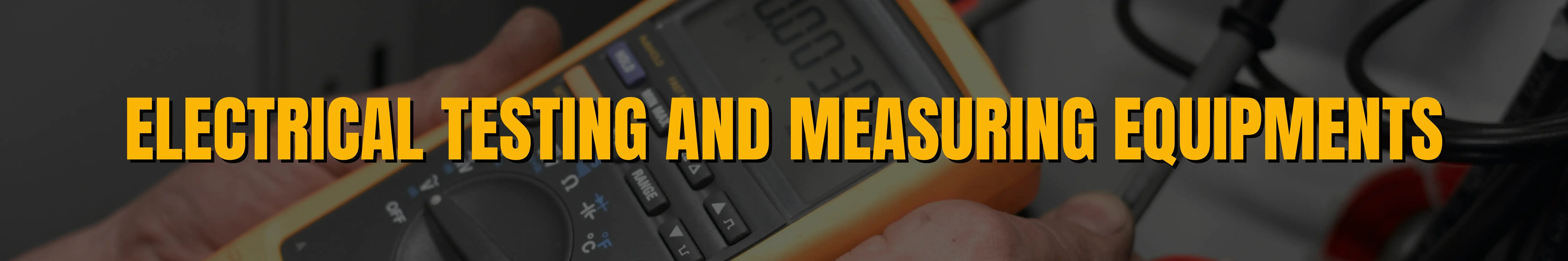 Electrical testing and measuring equipments banner