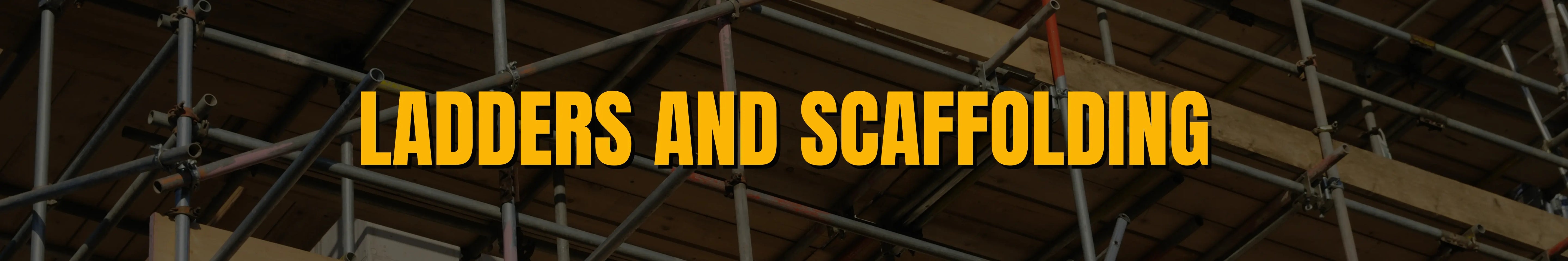 Ladders and scaffolding banner