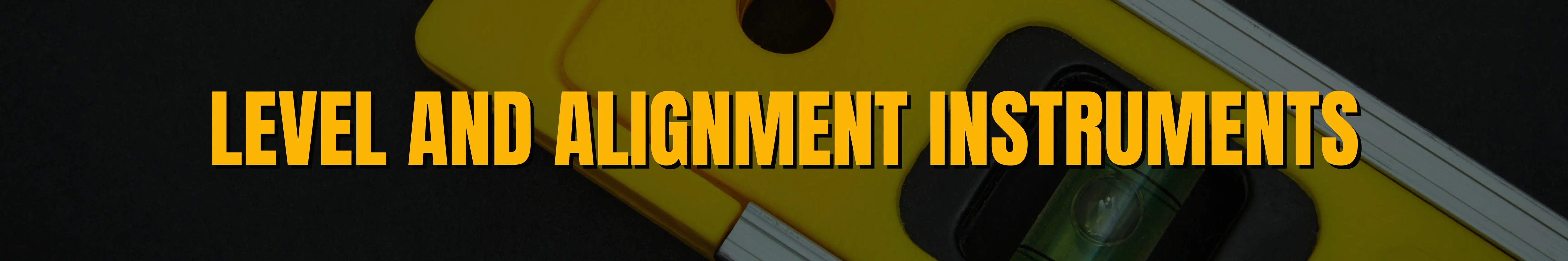 Level and alignment instruments banner