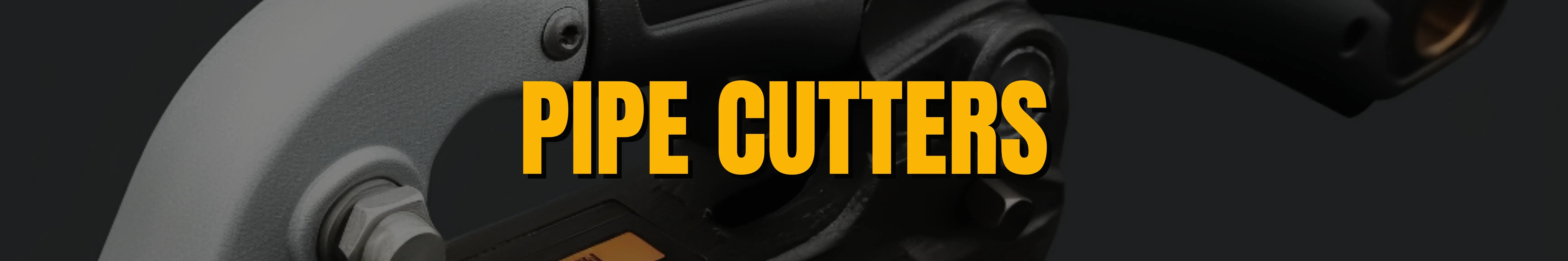 Pipe cutters banner